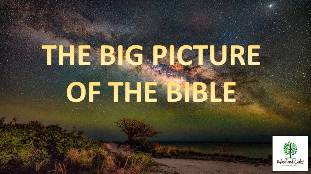 The Big Picture of the Bible (17 of 17)